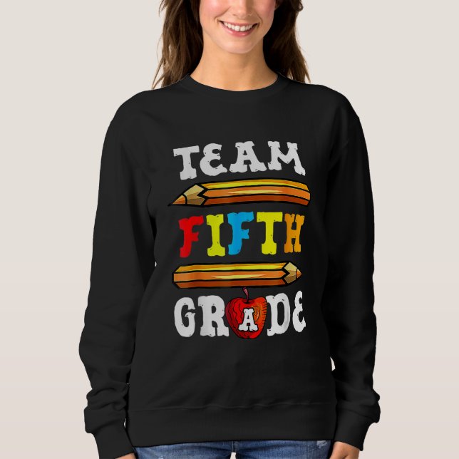 Sudadera Back To School Team 5th Fifth Grade Pencil Student (Anverso)