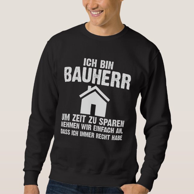 Sudadera Backprint I am a builder to save time  saying (Anverso)