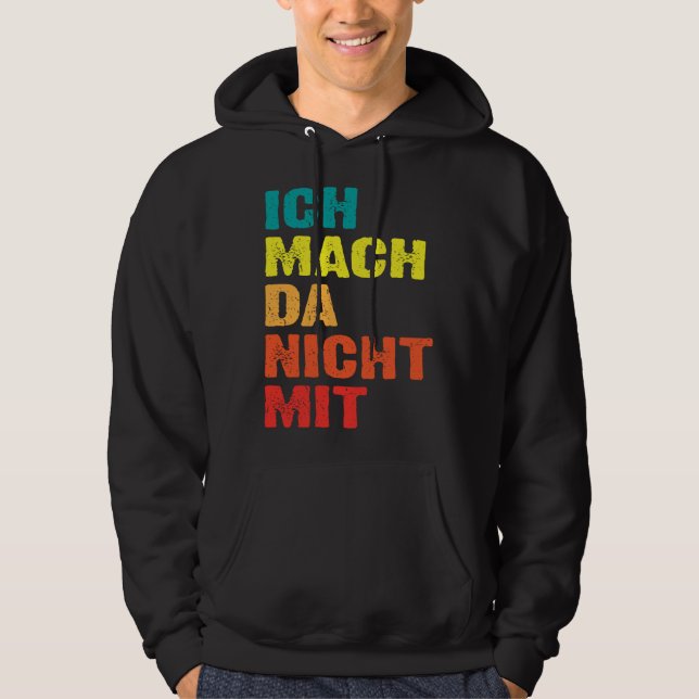 Sudadera Backprint Ich mach da nicht mit (Anverso)