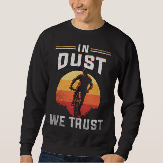 Sudadera Backprint In Dust We Trust Mountain Bike