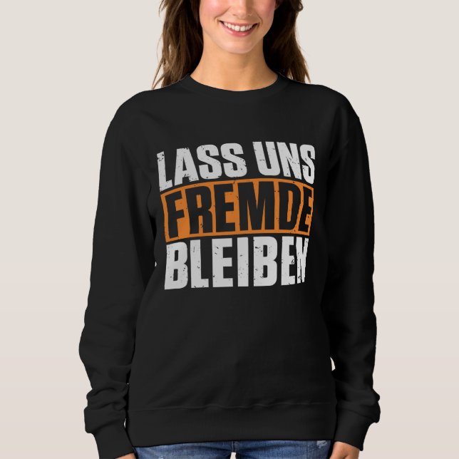 Sudadera Backprint Let's stay strangers funny dark humor (Anverso)