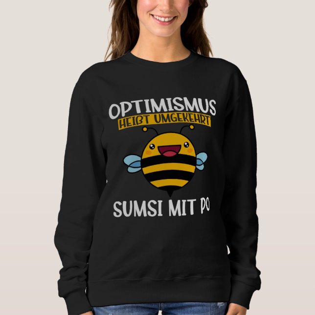 Sudadera Backprint Optimism means reverse Sumsi with Po (Anverso)