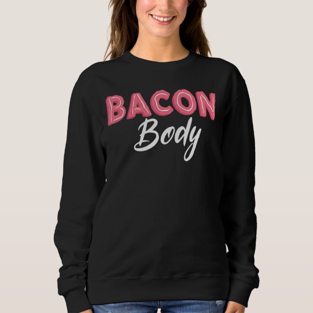 Sudadera Bacon del cuerpo del tocino Rey Bacon Reina Escuad (Anverso)