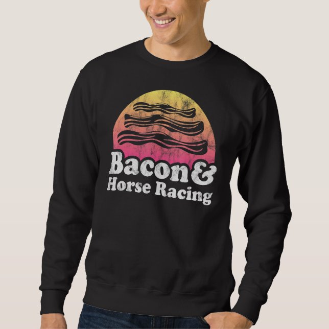 Sudadera Bacon Y Carreras De Caballo (Anverso)