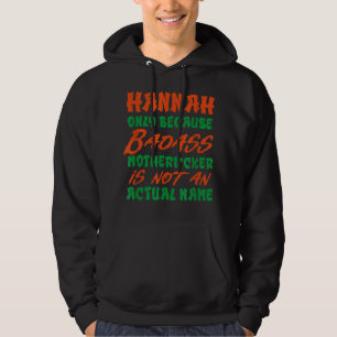 Sudadera Badass Hannah Name Personalized Funny Nickname