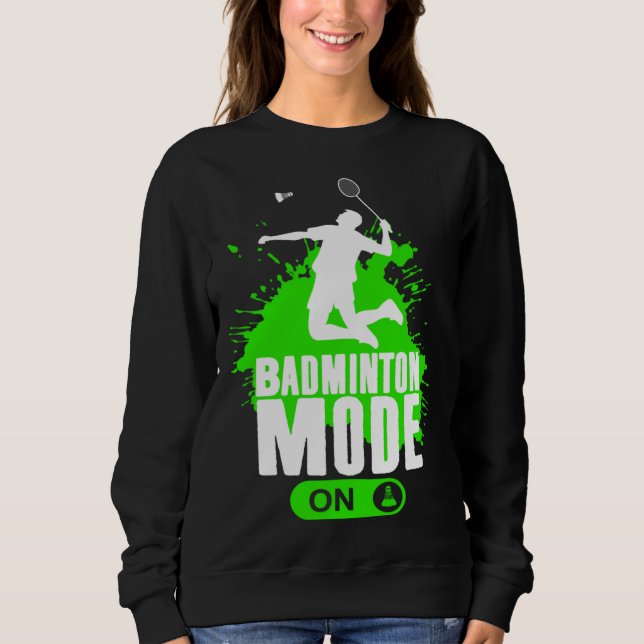 Sudadera Badminton Mode On Mens Boys Youth Player Graphic (Anverso)