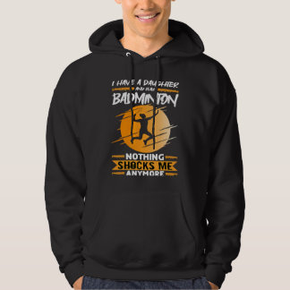 Sudadera Badminton Player I Have A Daughter And Play Badmin