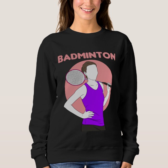 Sudadera Badminton Racquet Sport Woman Girl Strokes  1 (Anverso)