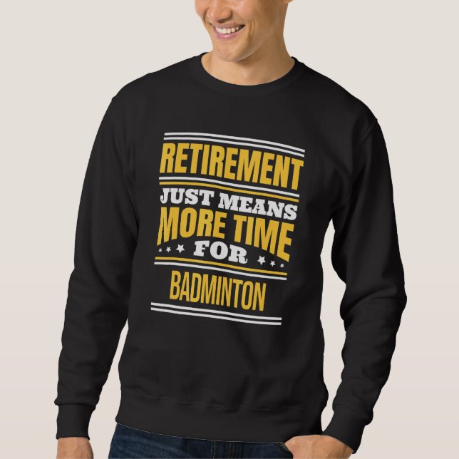 Sudadera Badminton retirado dice retiro (Anverso)