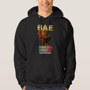 Sudadera BAE Negro Y Educado Reina de la Historia Negra Mel