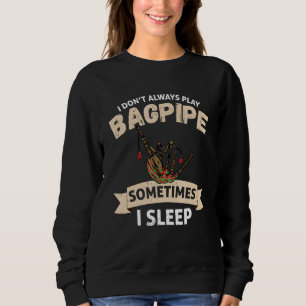 Sudadera Bagpipe No siempre toco la bolsa de los gaipes esc
