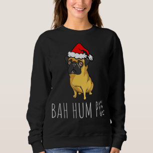 Sudadera Bah Hum Pug Cute Gracioso Navidades de Mascotas de