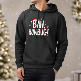 Sudadera Bah Humbug Divertido Sarcástico Gruñón Navidad Fie