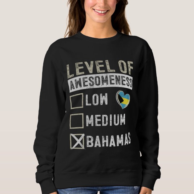 Sudadera Bahamas Flag Bahamians Level Of Awesomeness (Anverso)