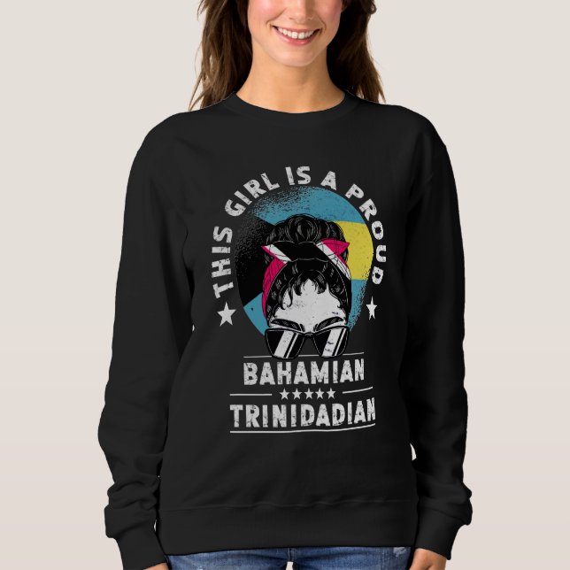 Sudadera Bahamas Flag Trinidad&Tobago Grown Women Girl Prid (Anverso)