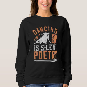 Sudadera Bailar - Bailar es poesía silenciosa