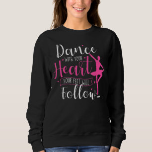 Sudadera Bailar con tu ballet cardíaco bailando con el prof