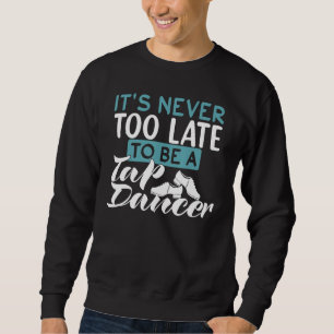 Sudadera Bailarín de claqué Cita inspiradora