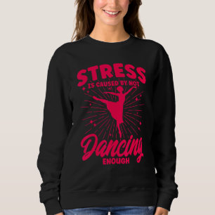 Sudadera Bailarina de ballet bailarina Chica Ballerina No B