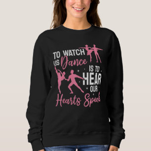 Sudadera Bailarina de ballet Ballerina para vernos bailar