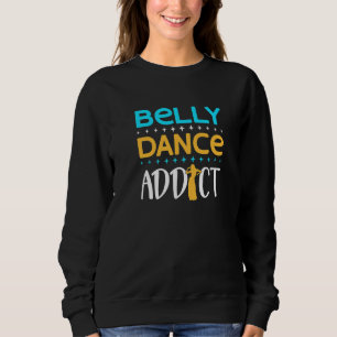 Sudadera Bailarina de Belly Dance Adicta Bailando