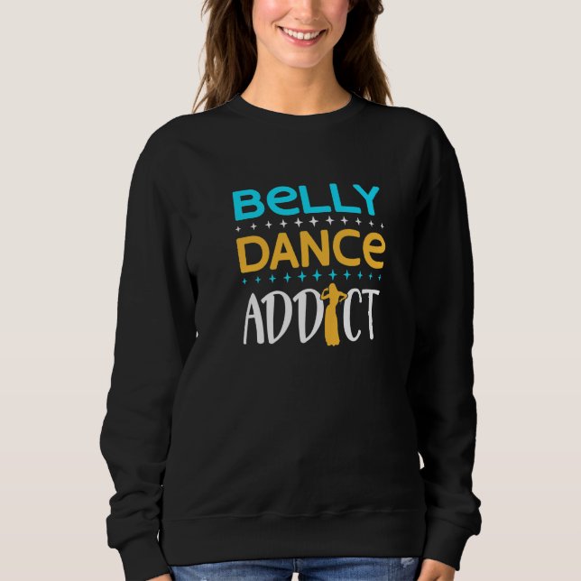 Sudadera Bailarina de Belly Dance Adicta Bailando (Anverso)