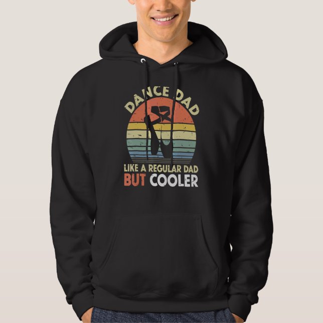 Sudadera Baile a papá como un padre común pero el padre tol (Anverso)