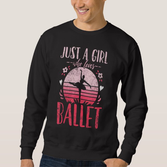 Sudadera Baile Ballet Sólo Un Chica Que Ama El Ballet Retro (Anverso)
