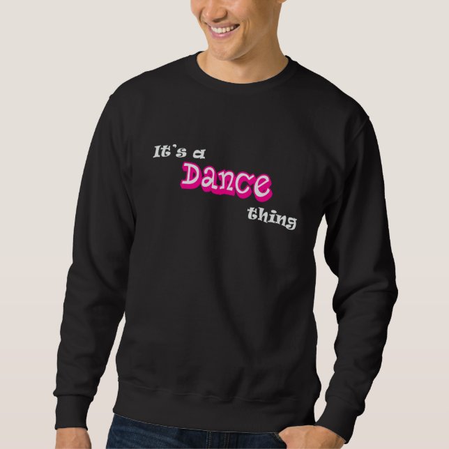 Sudadera Baile divertido, humor bailarín (Anverso)