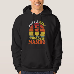 Sudadera Baile Mambo Vintage Solo Una Chica Que Ama Mambo