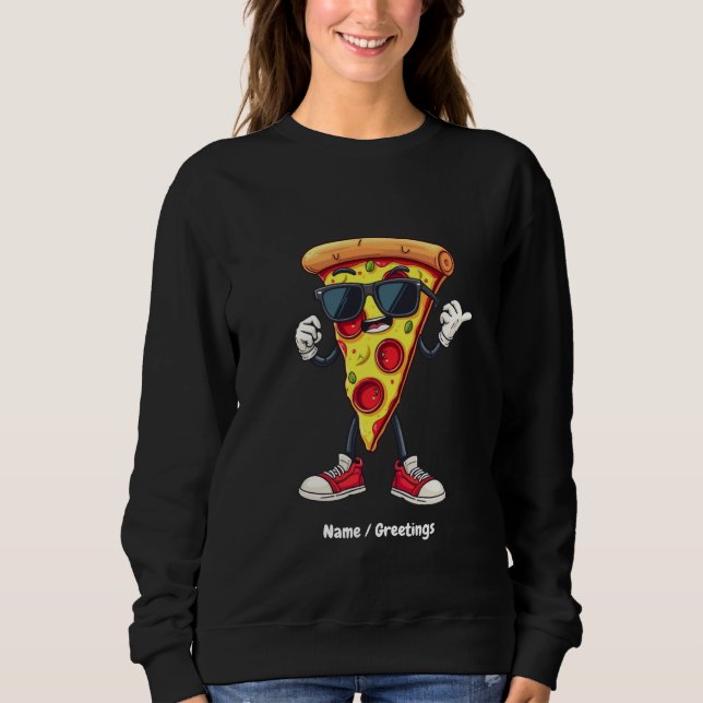 Sudadera Baile Pizza Slice Un Diseño Delicioso Y Atractivo (Anverso)