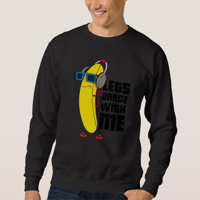 Sudadera Bailemos conmigo, diseños gráficos bananeros graci (Anverso)