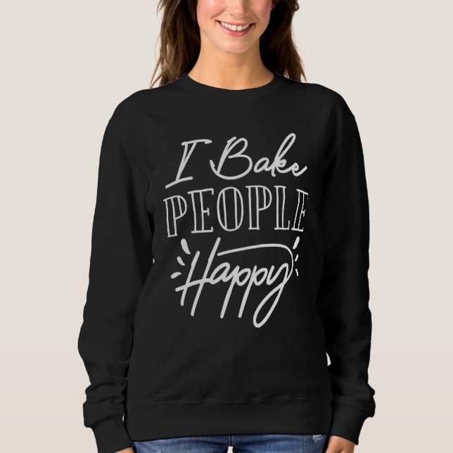 Sudadera Bake People Happy Baker (Anverso)