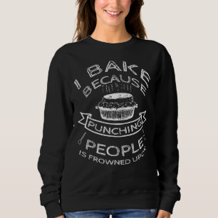 Sudadera Bake Porque Golpear A La Gente Que Cocina