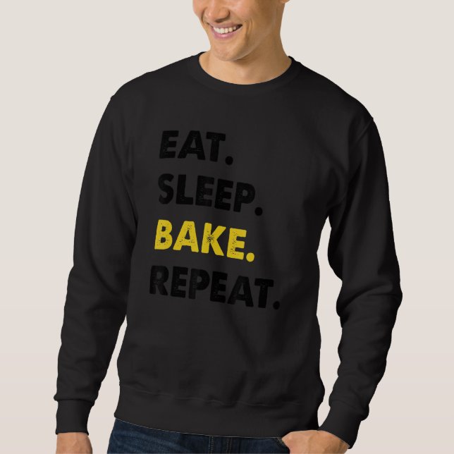 Sudadera Baker Bakery Come Sleep Bake Repetir (Anverso)