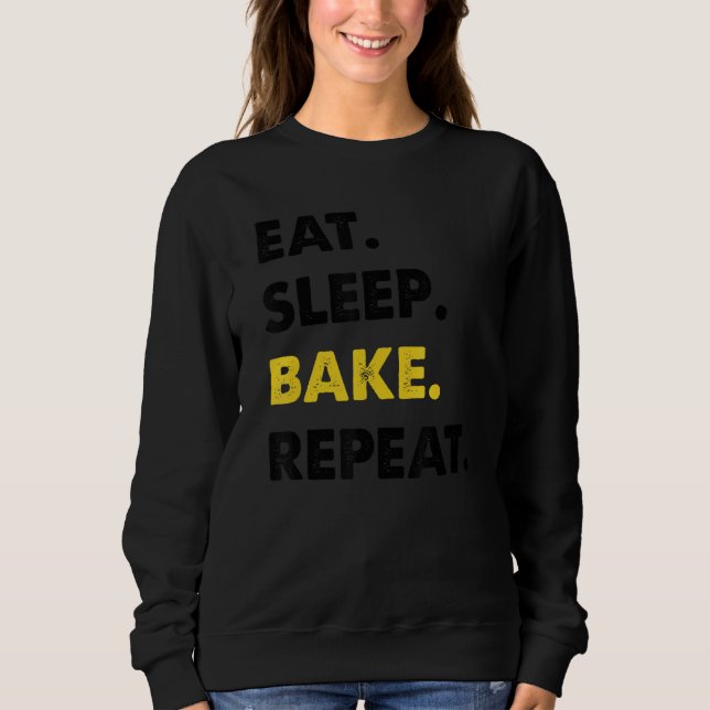 Sudadera Baker Bakery Come Sleep Bake Repetir (Anverso)