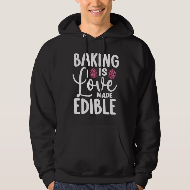 Sudadera Baker Baking is Love Made Comade Bakery Cake Bake (Anverso)