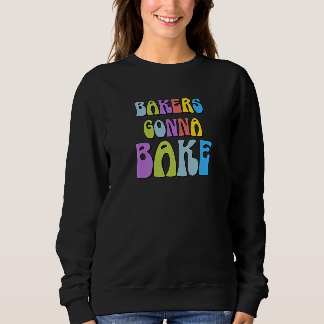 Sudadera Baker Gonna Bake Cookie Lodge Expert Baking (Anverso)