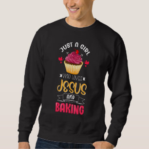 Sudadera Baker Sólo Un Chica Que Ama A Jesús Y A Bak Chris