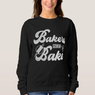 Sudadera Bakers Gonna Bake Chef Gorra Cupcake Oven Flour Ba