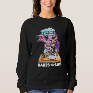 Sudadera Bakes O Lotl Baker Axolotl Para Mujeres Que Aman B
