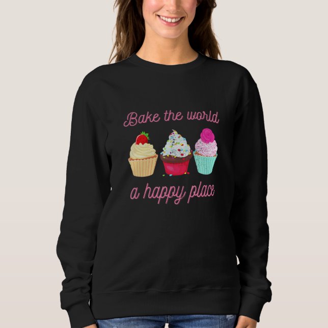 Sudadera Baking Bake The World A Better Place Baker 2 (Anverso)