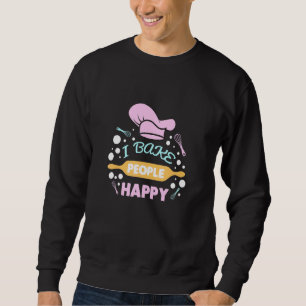 Sudadera Baking I Bake People Happy Cake Decorator Pastry