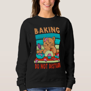 Sudadera Baking Not Disturb Cute Cat Bake Baker Dessert