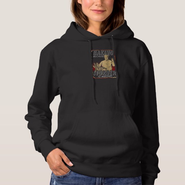 Sudadera Baking Porque El Asesinato Es Mal Para El Chef De  (Anverso)