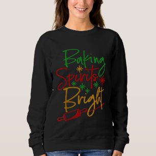 Sudadera Baking Spirit Navidades brillantes Holiday Pastry 