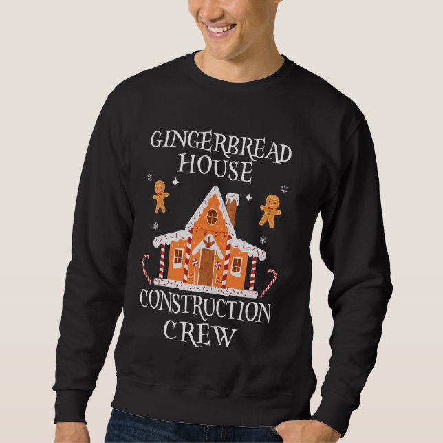 Sudadera Baking Xmas Gingerbread House Construction Crew De (Anverso)