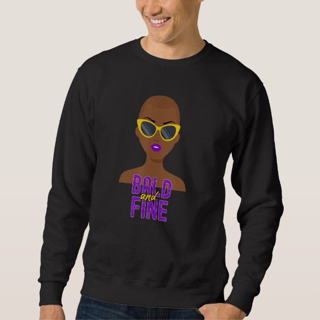Sudadera Bald and Fine African American Woman Bald Head (Anverso)