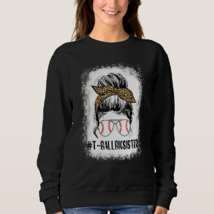 Sudadera Ball Bleached Big Sister Life Messy Bun Leopard So