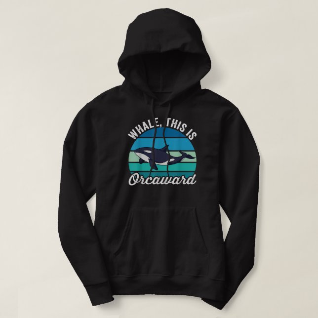Sudadera Ballena: Chicas De Orca Pun (Diseño del anverso)
